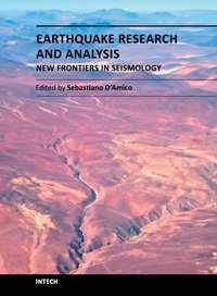 Earthquake Research and Analysis - New Frontiers in Seismology Edited by Dr Sebastiano D'Amico ISBN 978-953-307-840-3 Hard cover, 380 pages Publisher InTech Published online 27, January, 2012