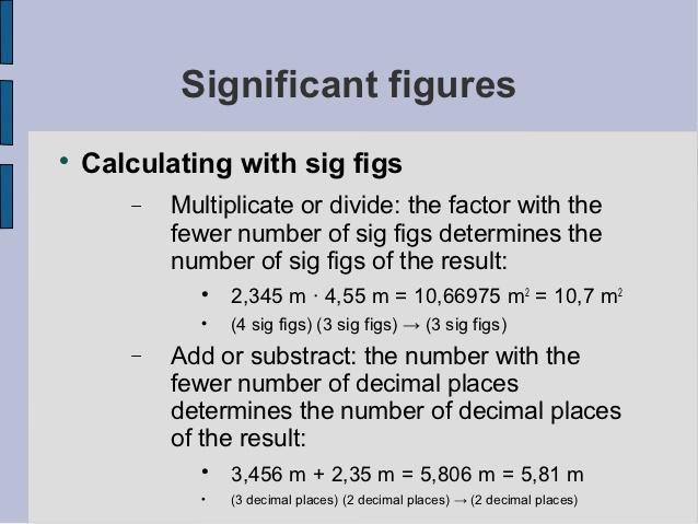 Calculations and Significant Figures Two sets of rules