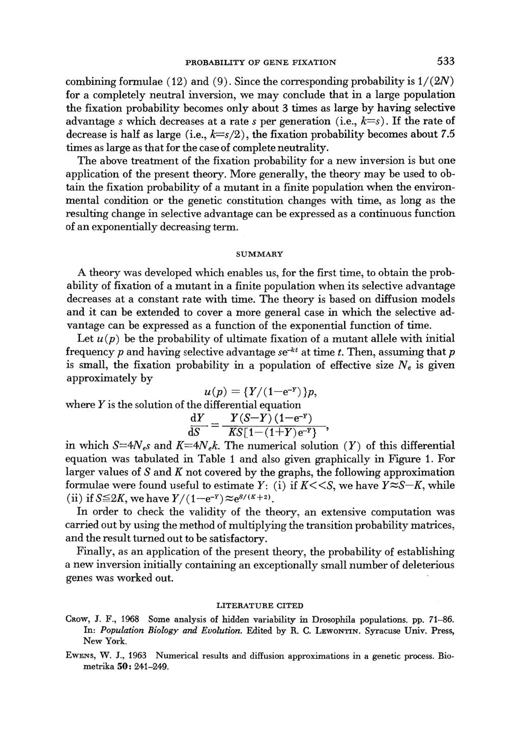 PROBABILITY OF GENE FIXATION 533 combining formulae (12) and (9).