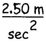 0 mls to a final speed of 5.0 mls in 10 onds. What is the acceleration of the biker? ~~-- 0.0 m 5.0 m acceleration = = = 10 IO.50 m.
