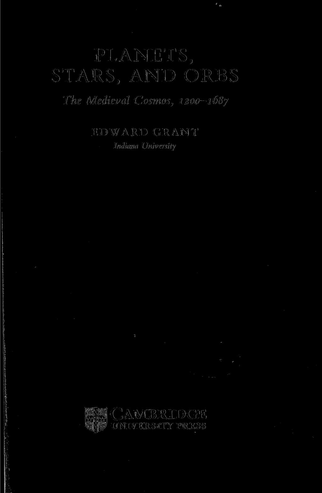 PLANETS, STARS, AND ORBS The Medieval Cosmos, 1200 1687
