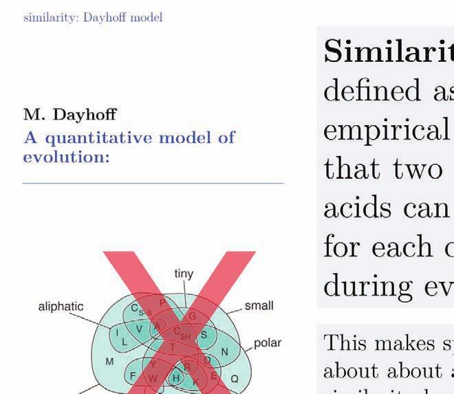 The Dayhoff model of evolution postulates a quantitative model of the likelihood of