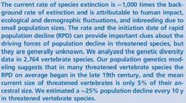 Accelerated losses of biodiversity are a hallmark of the current era.