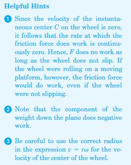 If the wheel starts from rest, compute its angular velocity ω after its center has moved a distance of 3 m up the incline.