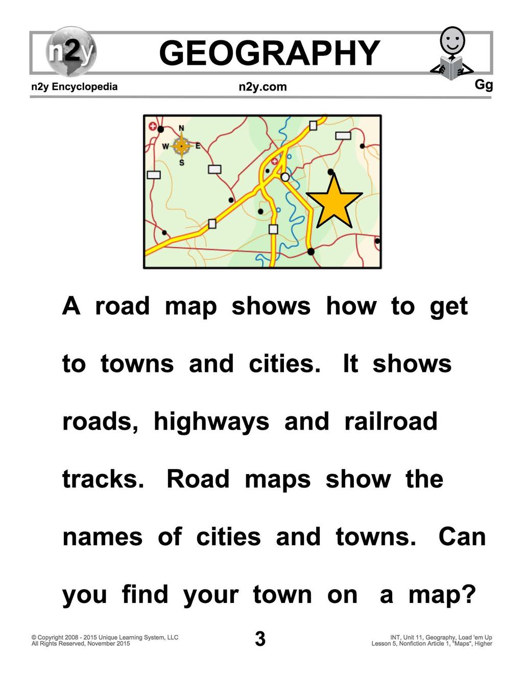 A road map shows how to get to towns and cities. It shows roads, highways and railroad tracks.