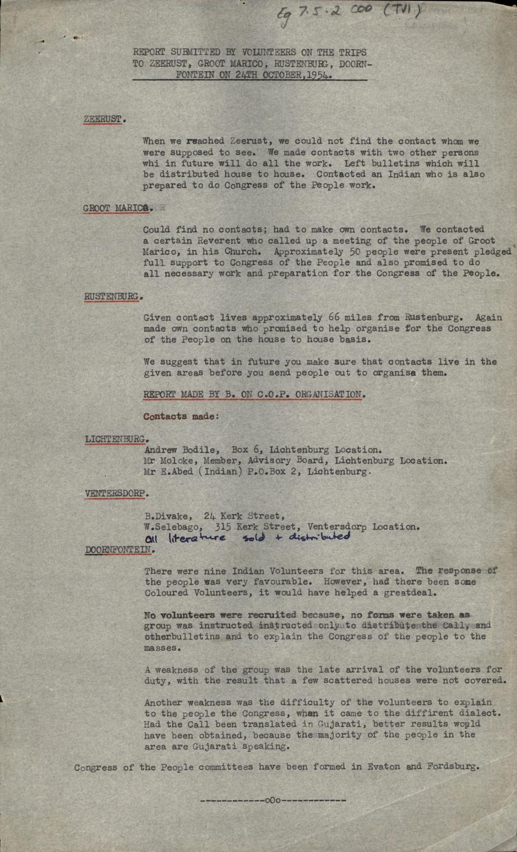 REPORT SUBMITTED BI VOLUNTEERS ON THE TRIPS TO ZEERUST, GROOT MARICO, HCJSTENBUBG, DOORN- FONTEIN ON 24TH OCTOBER,1954. ZEERUST. GROOT MARICft. RUSTENBURG.