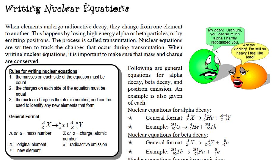 Writing Nuclear Equations Answer the questions below based on your reading above and on your knowledge of chemistry.