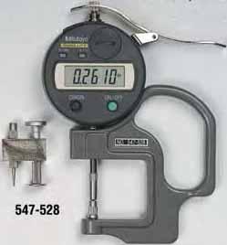 Thickness Gages SERIES 547, 7 Universal Type (interchangeable anvils) 547-528 Inch/ Digital Type Range Resolution Accuracy Measuring force Indicator 0 -.47 / 0-12mm 547-528.0005 /0.01mm ±.001 1.