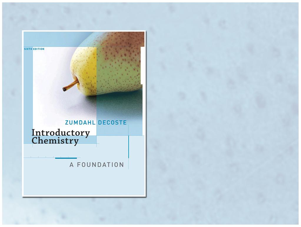 Introductory Chemistry: A Foundation, 6 th Ed. Introductory Chemistry, 6 th Ed.