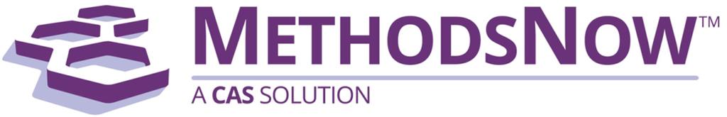 MethodsNow TM is a complete CAS solution Largest single collection of methods information Addresses core chemistry markets CAS-quality indexing and new, value-add