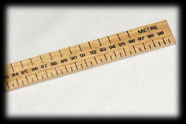 system (AKA metric system) Length: meters (m) 1 m = 3.