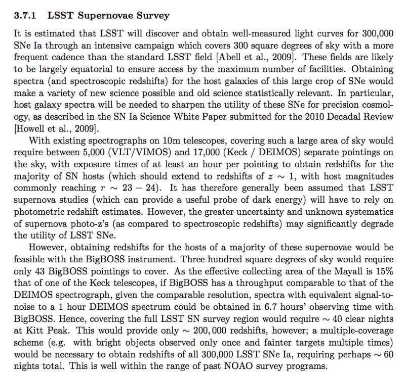 LSST+BigBOSS Supernova Survey BigBOSS proposal, bigboss.lbl.gov section 3.7 300 square degrees... with host magnitudes reaching r~23-24.