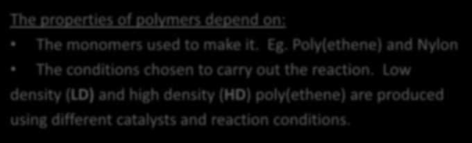 C2 2.5 The properties of polymers