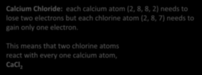 or lose two electrons to gain a stable noble gas structure Magnesium ions have the formula Mg 2+, while oxide ions have the formula O 2-