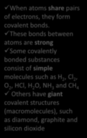 of electrons Simple molecule simple covalently bonded