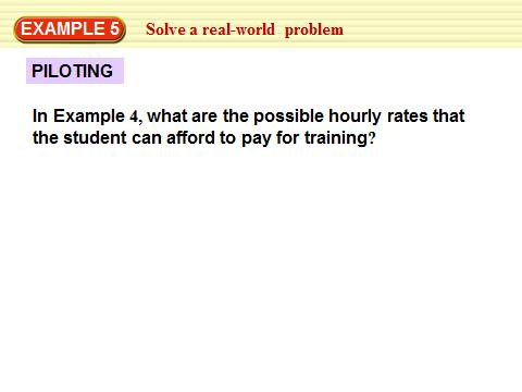 Example 5: Solve a Real World Problem