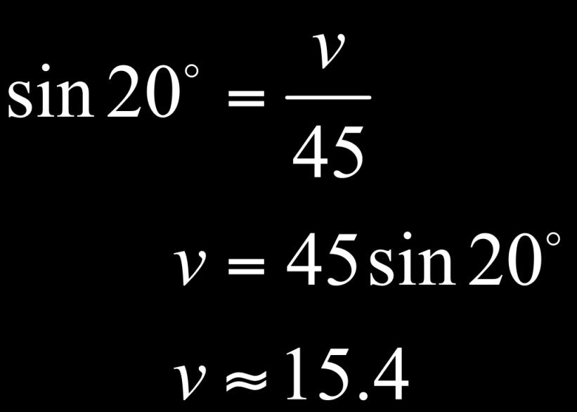 Example A vector w has a magnitude of 45 and rests on an incline of 20.