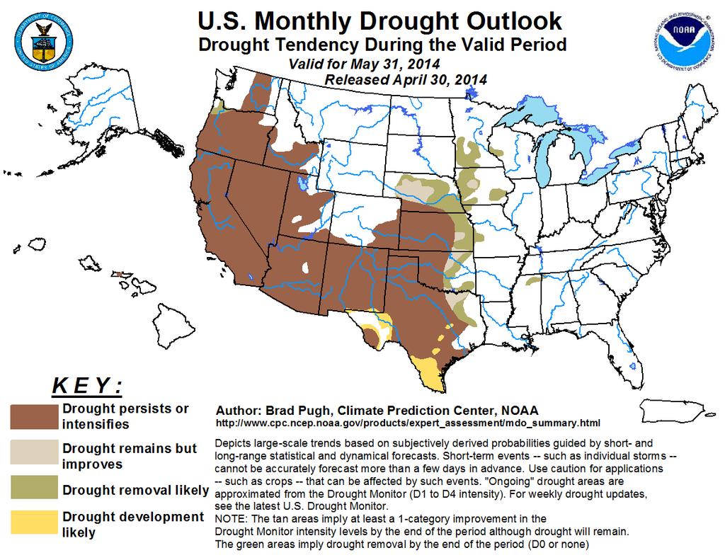Drought Outlook through 31 May http://www.cpc.ncep.