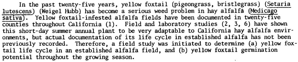 YELLOW FOXTAIL LIFE CYCLE AND GERMINATION parential IN AN E..')TABLISIlliD ALFAl.fA liay ENVIRONMEN"f Russell W. Wallace. Student. California State University. Fresno. CA Floyd 0. Colbert.