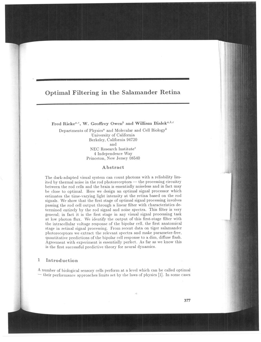 Optimal Filtering in the Salamander Retina Fred Riekea,c, W.