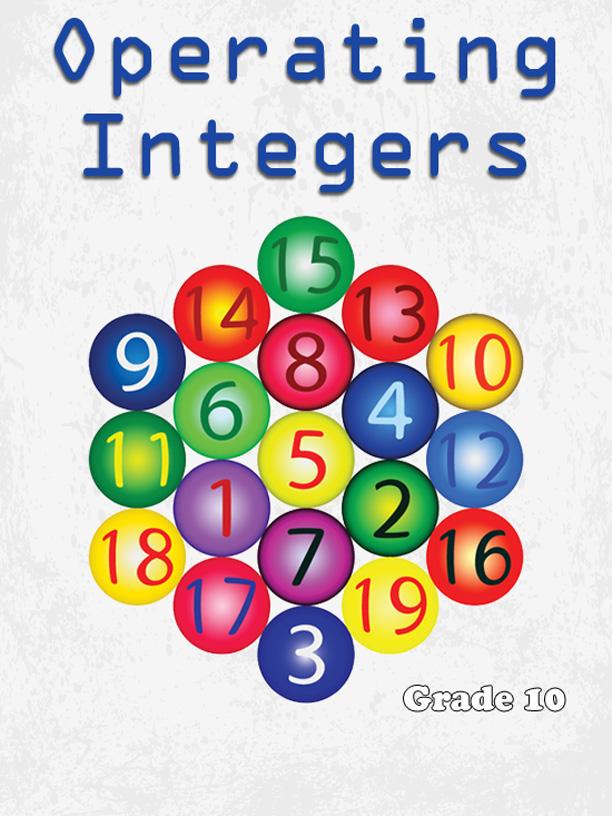 Formative Assessment Opportunity: Performing operations with integers is an essential skill in algebraic mathematics.