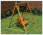 In each support for the garden swing, the crossbar DE is attached at the midpoints of legs BA and BC. The distance AC is 4 ½ feet.