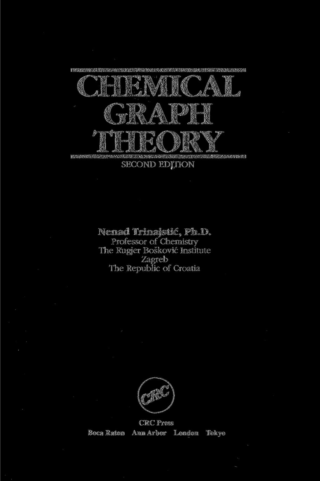 CHEMICAL GRAPH THEORY SECOND 