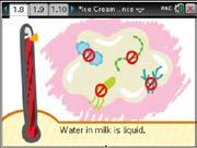 During the animation, students will see a virtual thermometer indicating how the temperature