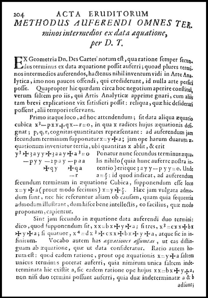 Some 17th-century developments: Tschirnhaus transformations (1683) For an equation x 3 px 2 + qx r = 0 to remove one term put x = y