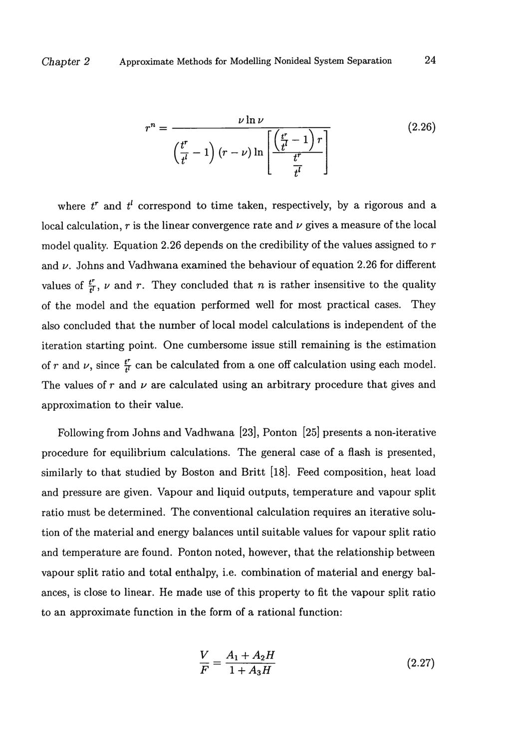 Chapter 2 Approximate Methods for Modelling Nonideal System Separation 24 v in ii Tn = (2.