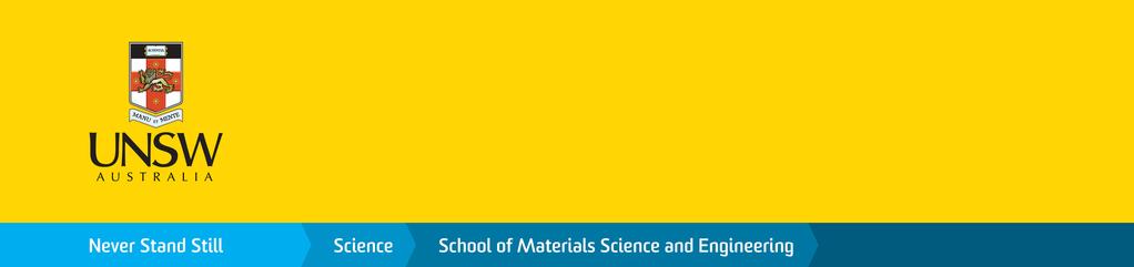 School of Materials Science & Engineering Course Outline Session 1 2014