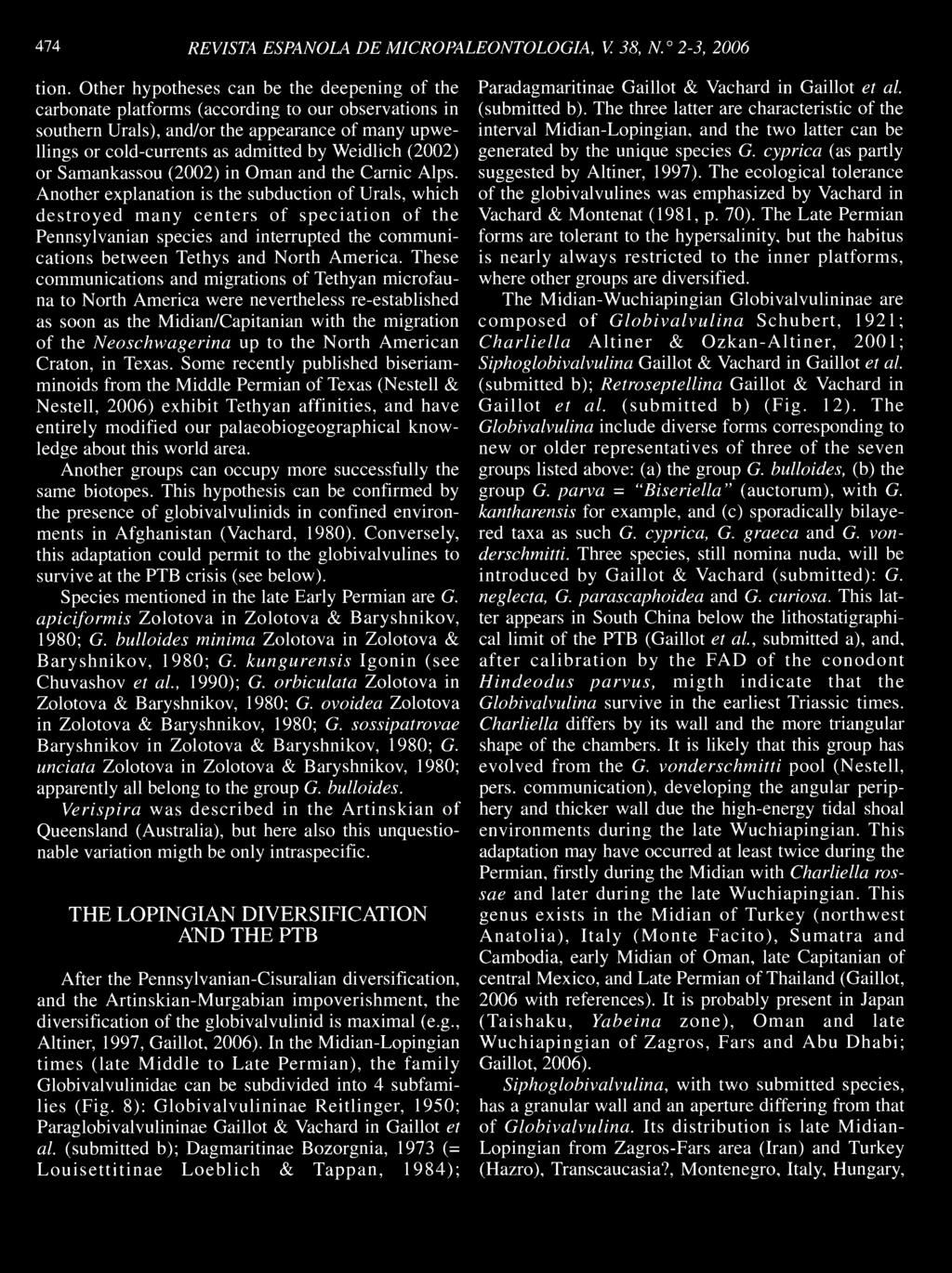 474 REVISTA ESPANOLA DE MICROPALEONTOLOGIA, V. 38, N. 2-3, 2006 tion.