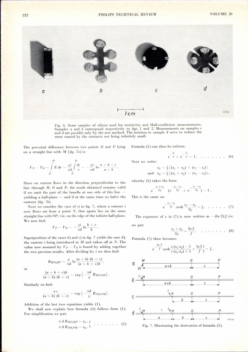 222 HILlS TECHNICAL REVIEW VOLUME 20 a b c d lcm 959'12 Fig. 6. Some samles of silicon used for resistrvity and Hall-coefficient measurements. Samles a and b corresond resectively to figs. 1 and 2.