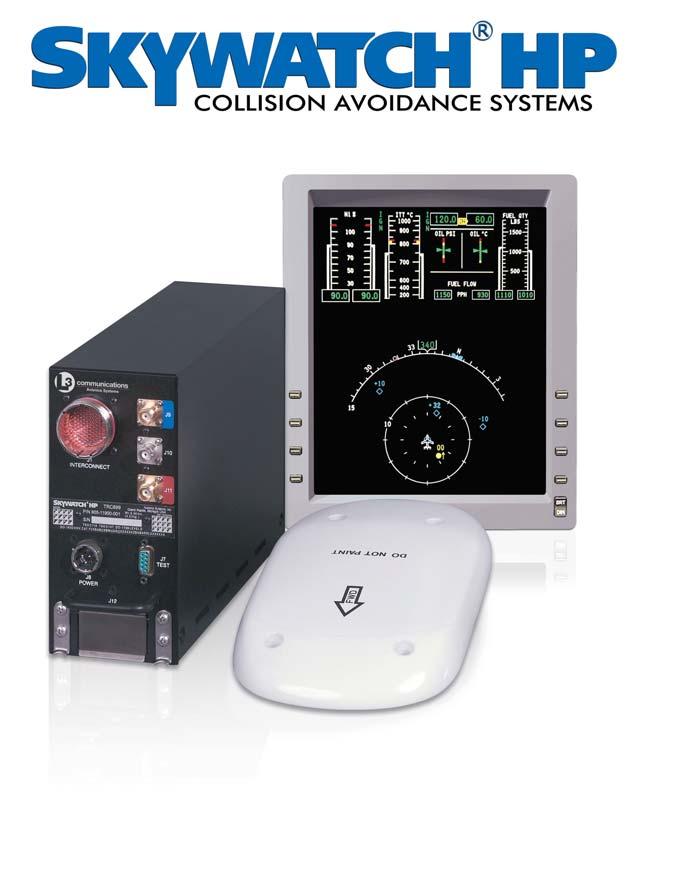 SKYWATCH HP 899 FEATURES & BENEFITS: > Verbal Intruder Positioning (VIP) announces range, bearing and relative altitude of intruder aircraft through cockpit s audio system > Active surveillance range