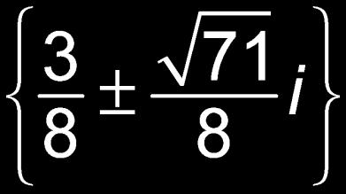a = 4, b = 3, c = 5 Quadratic formula