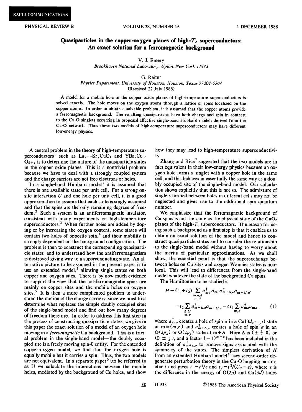 Reiter Physics Department, University of Houston, Houston, Texas 77204 5504- (Received 22 July 1988) A model for a mobile hole in the copper oxide planes of high-temperature superconductors is solved