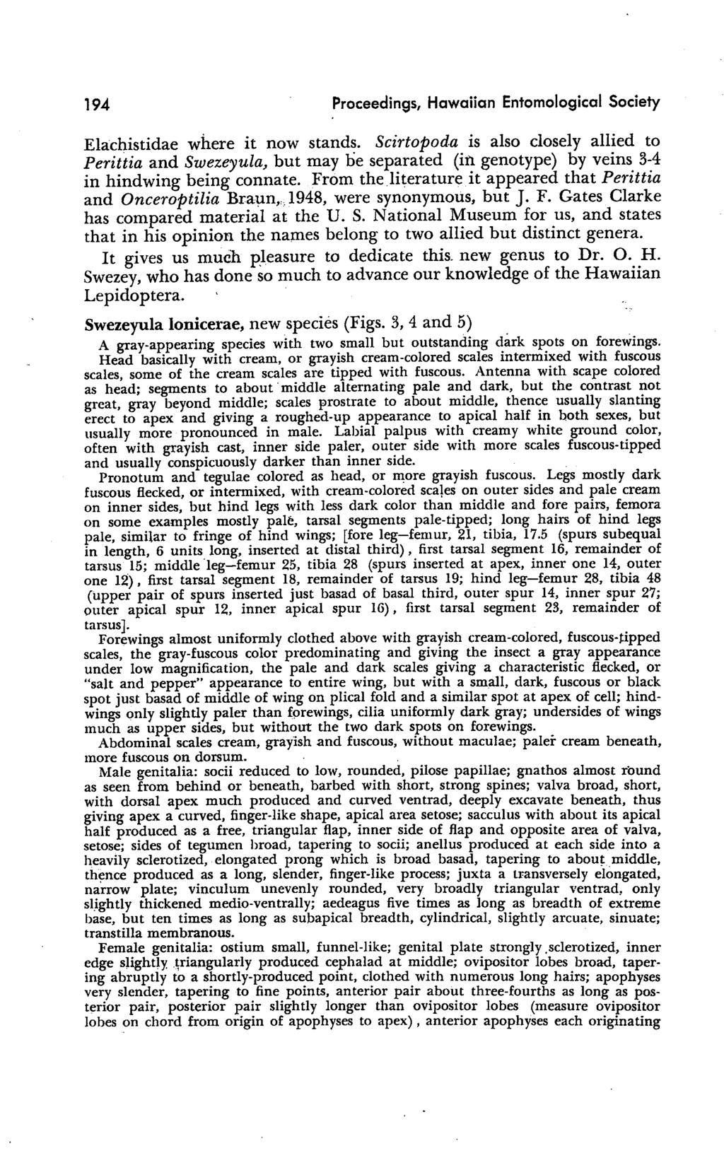 194 Proceedings, Hawaiian Entomological Society Elachistidae where it now stands.