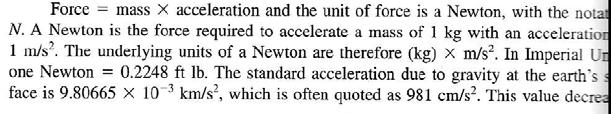 orbit the If these FORCE ON A SATELLITE : 1 Force = Mass Acceleration Unit of Force is a (Newton) A Newton is the force required to accelerate 1 kg by 1 m/s 2 Underlying units of a Newton are