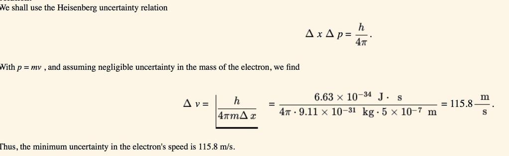 Questions Suppose visible light of wavelength = 5 x 10-7 m is used to determine the position of an electron to