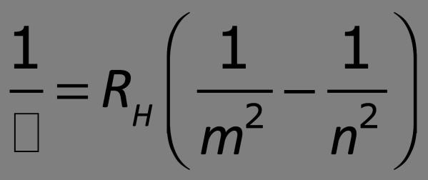 General Rydberg Equation The Rydberg equation can apply to