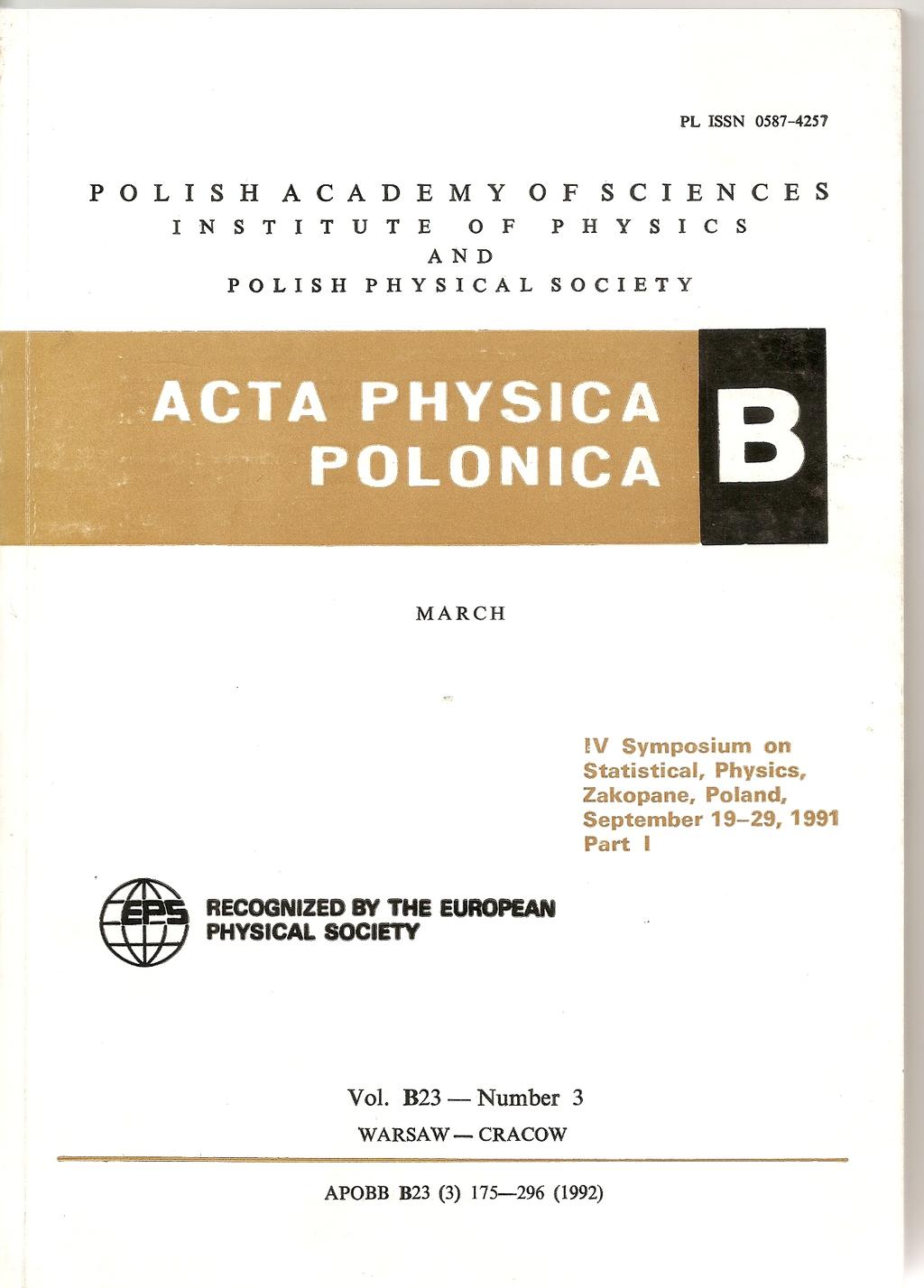 Smoluchowski : 1992 first Proceedings published in Acta Physica Polonica B, a