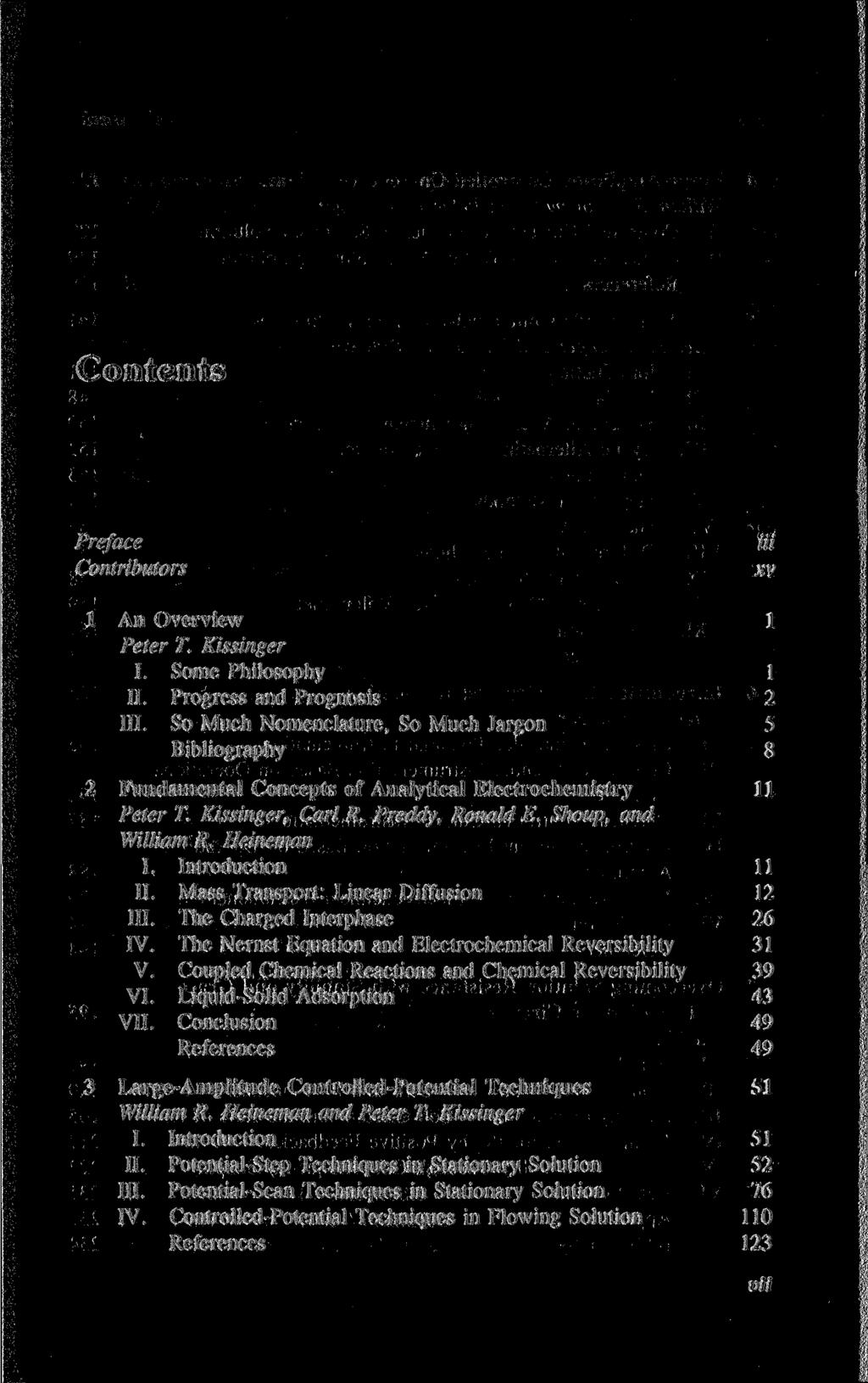 Contents Preface Contributors An Overview Peter T. Kissinger I. Some Philosophy II. III.