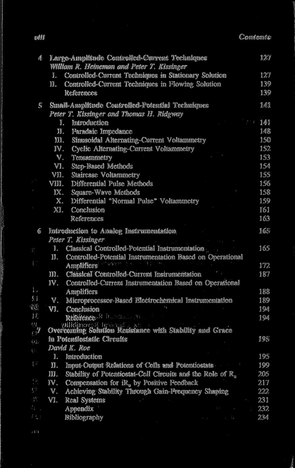 Contents 4 Large-Amplitude Controlled-Current Techniques 127 William R. Heineman and Peter T. Kissinger I. Controlled-Current Techniques in Stationary Solution 127 II.