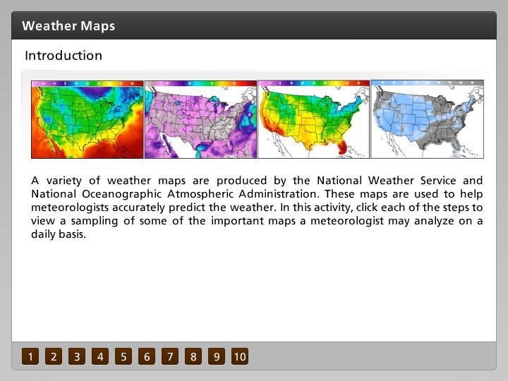 Introduction A variety of weather maps are produced by the National Weather Service and National Oceanographic Atmospheric Administration.