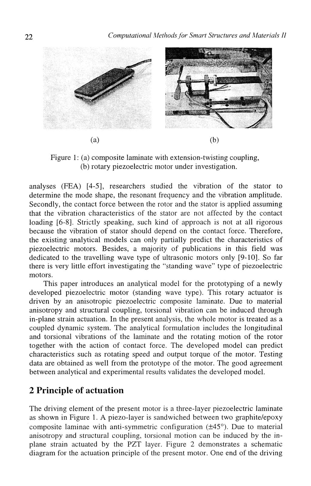 22 Computational Methods for Smart Structures and Materials II (a) (b) Figure 1: (a) composite laminate with extension-twisting coupling, (b) rotary piezoelectric motor under investigation.