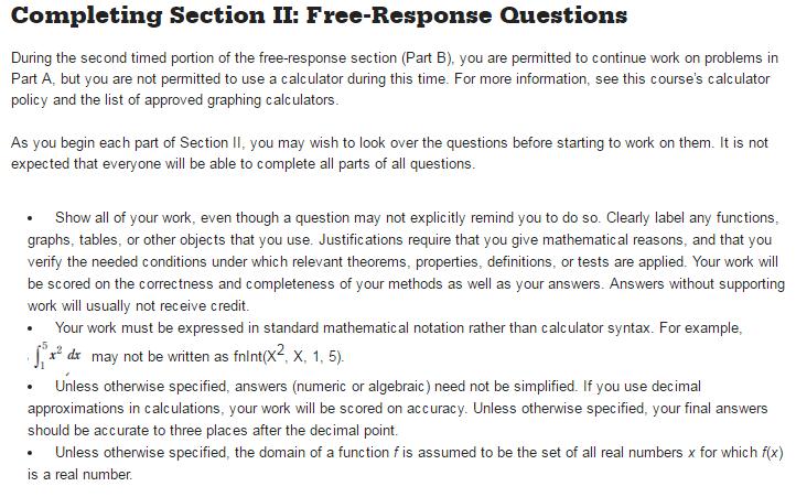 AP Calculus Exam Format and Calculator Tips: Exam Format: The exam is 3 hours and 15 minutes long and has two sections multiple choice and free