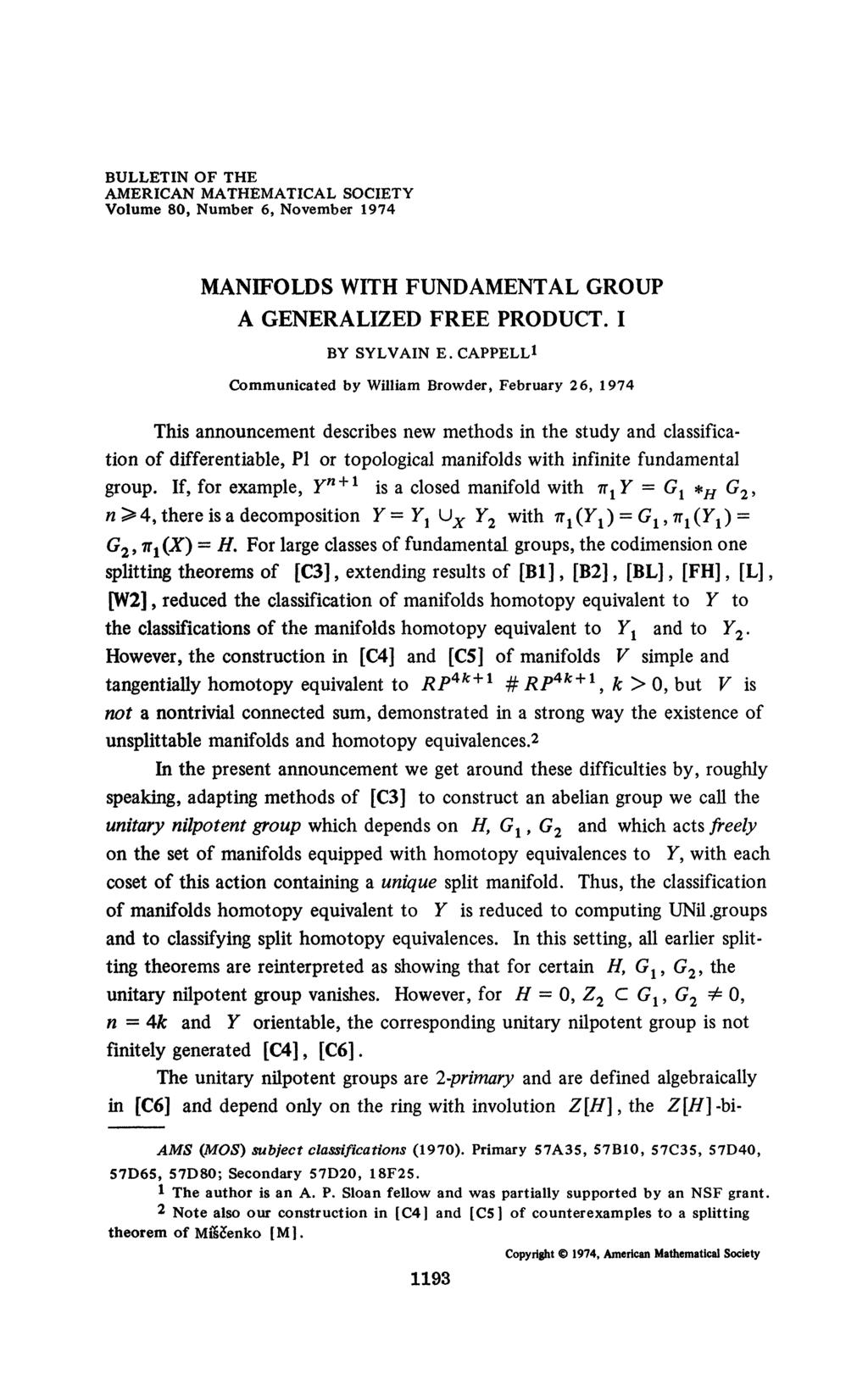 BULLETIN OF THE AMERICAN MATHEMATICAL SOCIETY Volume 80, Number 6, November 1974 MANIFOLDS WITH FUNDAMENTAL GROUP A GENERALIZED FREE PRODUCT. I BY SYLVAIN E.