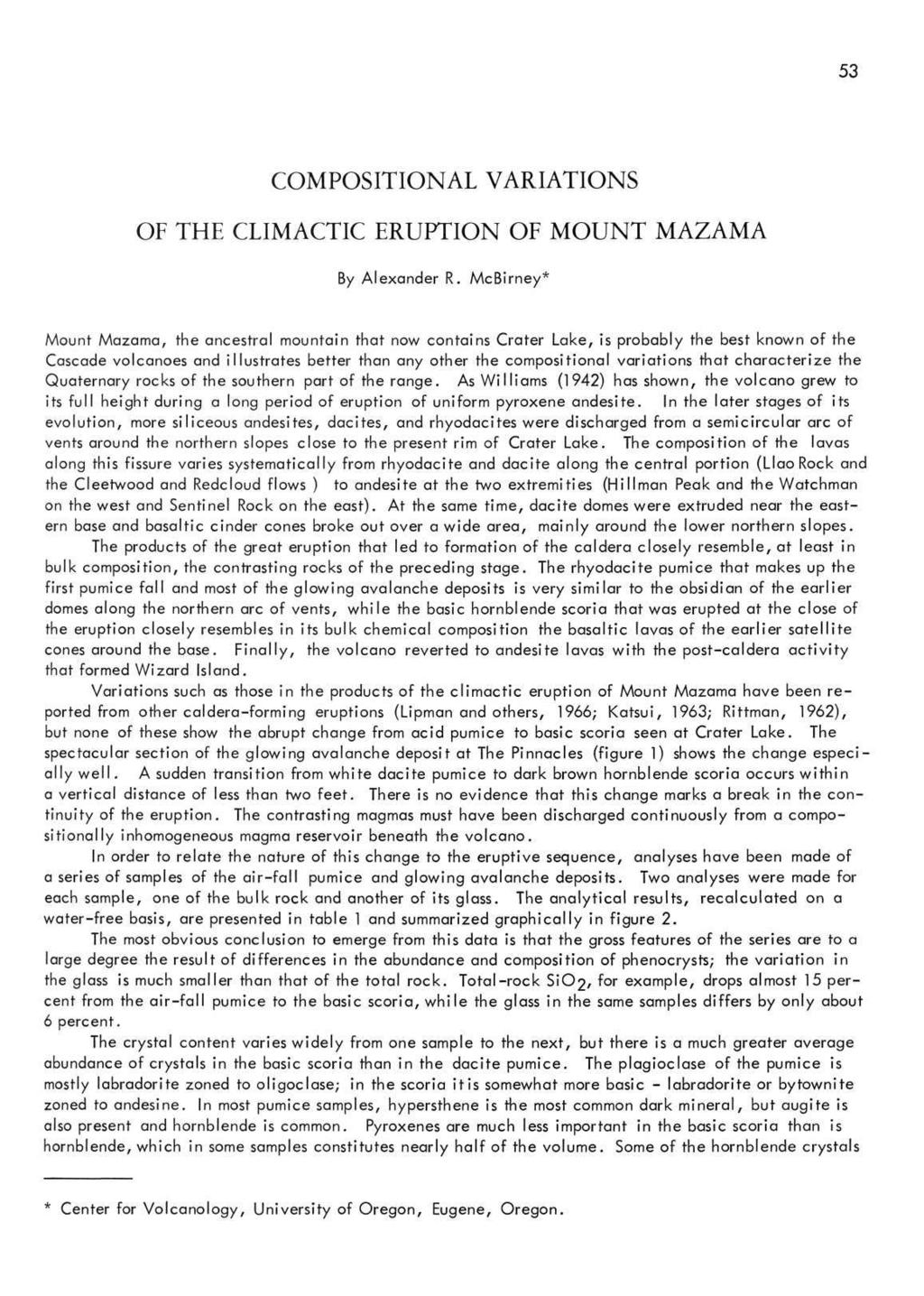 53 COMPOSITIONAL VARIATIONS OF THE CLIMACTIC ERUPTION OF MOUNT MAZAMA By Alexander R.