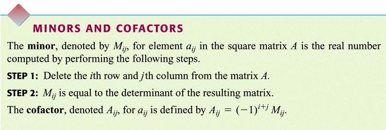 a) b) a) A -1 does exist b) A -1 does not exist 35 What are Minors and Cofactors?