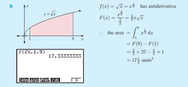 Recognize and use the Fundamental Theorem of Calculus So far, our understanding of integrals is as an area Note that is referred to as a definite integral